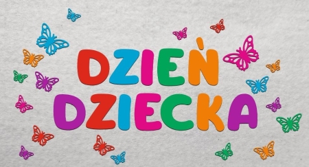 DZIEŃ DZIECKA W NASZEJ SZKOLE