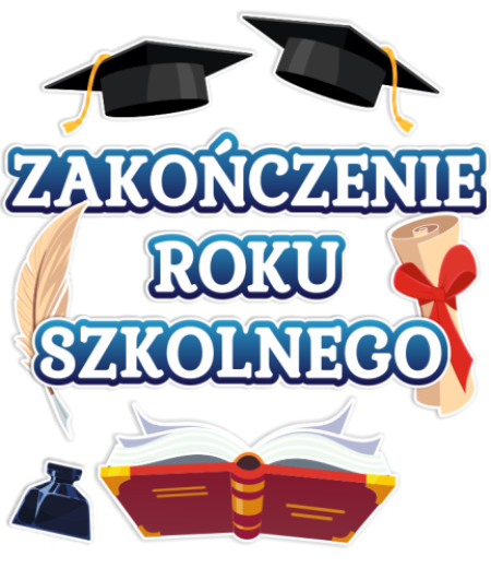 ZAKOŃCZENIE ROKU SZKOLNEGO 2024/2025