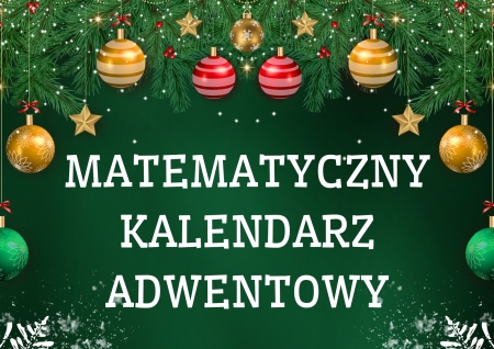 MATEMATYCZNY KALENDARZ ADWENTOWY