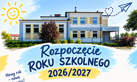 ROZPOCZĘCIE ROKU SZKOLNEGO 2026/2027